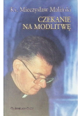 Czekanie na modlitwę