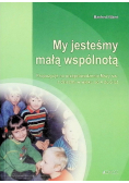 My jesteśmy małą wspólnotą