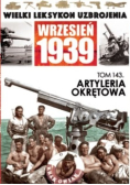 Wielki leksykon uzbrojenia Wrzesień 1939 Tom 143 Artyleria okrętowa