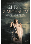 21 dni z Michałem Archaniołem