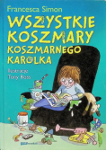 Wszystkie koszmary koszmarnego Karolka