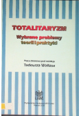 Totalitaryzm Wybrane problemy teorii i praktyki