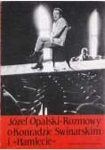Rozmowy o Konradzie Swinarskim i Hamlecie