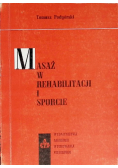 Masaż w rehabilitacji i sporcie