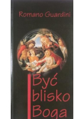 Być blisko Boga