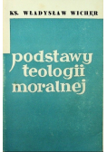 Podstawy teologii moralnej