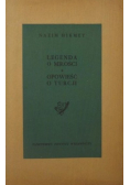Legenda o miłości: Opowieść o Turcji