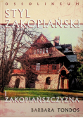 Styl zakopiański i Zakopiańszczyzna