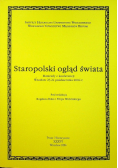 Staropolski ogląd świata