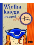 Hania Humorek Wielka księga przygód