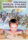 Dzieje Polski opowiedziane dla młodzieży