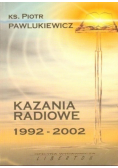 Kazania Radiowe  1992-2002
