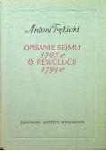 Opisanie sejmu 1793 r O rewolucji 1794 r.