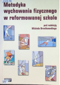 Metodyka wychowania fizycznego w reformowanej szkole
