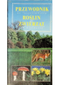 Przewodnik do rozpoznawania Roślin i Zwierząt na wycieczce