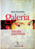 Galeria. Sztuka patrzenia