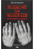 Rozmowy na szczycie Ekstremaliści w górach