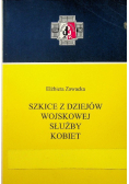 Szkice z dziejów wojskowej służby kobiet