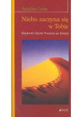 Niebo zaczyna się w Tobie