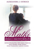Matki dzieci niezwykłych Tom I
