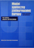 Model społeczny zintegrowanej Europy