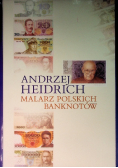 Andrzej Heidrich malarz polskich banknotów