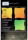Zaspokajanie potrzeb ucznia zdolnego w szkole