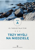 Trzy myśli na niedzielę. Rok A