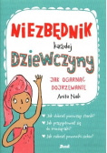 Niezbędnik każdej dziewczyny. Jak ogarnąć dojrzewanie