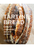 Tartine Bread. Chleb z najlepszej piekarni świata