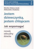 Jestem dziewczynką jestem chłopcem