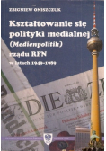 Kształtowanie się polityki medialnej rządu RFN w latach 1949 - 1989 r.