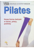 Pilates Nowa forma ćwiczeń w domu pracy podróży