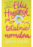 Ellie Haycock jest totalnie normalna