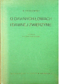 O dawnych łowach i dawnej zwierzynie