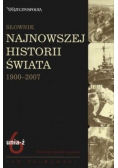 Słownik najnowszej historii świata 1900 - 2007 Tom 1