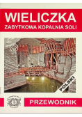 Wieliczka Zabytkowa kopalnia soli Wolańska