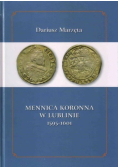 Mennica koronna w Lublinie 1595 - 1601