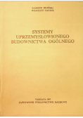 Systemy uprzemysłowionego budownictwa ogólnego