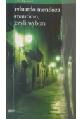 Mauricio, czyli wybory