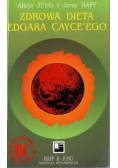 Zdrowa dieta Edgara Cayceego