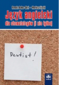 Język angielski dla stomatologów ( i nie tylko )