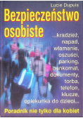 Bezpieczeństwo osobiste poradnik nie tylko dla kobiet
