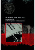 Wokół teczek bezpieki