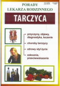 Porady lekarza rodzinnego. Tarczyca