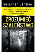 Zrozumieć szaleństwo
