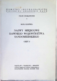 Nazwy miejscowe dawnego Województwa Sandomierskiego Część 2