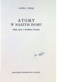 Atomy w naszym domu