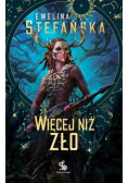 Kroniki traw Tom 1 Więcej niż zło.