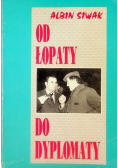 Od łopaty do dyplomaty